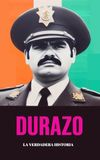 Durazo: The True Story