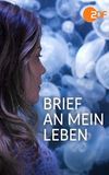 Brief an mein Leben