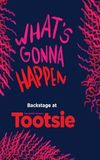 What's Gonna Happen: Backstage at 'Tootsie' with Sarah Stiles