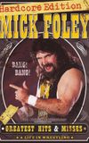 WWE: Mick Foley's Greatest Hits & Misses - A Life in Wrestling