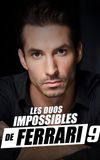 Les duos impossibles de Jérémy Ferrari : 9ème édition