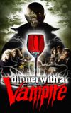 Dinner with a Vampire