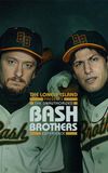 The Lonely Island Presents: The Unauthorized Bash Brothers Experience