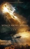 Wings Above Berlin