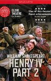 Henry IV, Part 2 - Live at Shakespeare's Globe