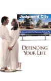 Defending Your Life