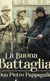 La buona battaglia - Don Pietro Pappagallo