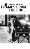 Helmut Newton: Frames from the Edge