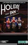 Holiday Inn: The New Irving Berlin Musical - Live on Broadway