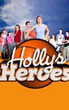 Holly's Heroes