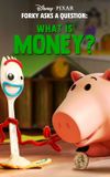 Forky Asks a Question: What Is Money?