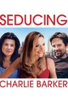 Seducing Charlie Barker