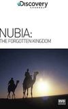 Nubia: The Forgotten Kingdom