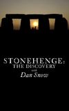 Stonehenge: The Discovery with Dan Snow