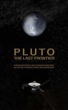 Pluto. The Last Frontier