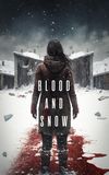 Blood and Snow