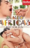 Jambo Africa 3: Just for Fun