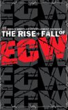 WWE: The Rise + Fall of ECW