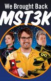 We Brought Back MST3K