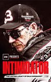 Intimidator: The Lasting Legacy of Dale Earnhardt