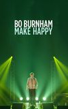 Bo Burnham: Make Happy