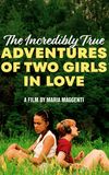 The Incredibly True Adventure of Two Girls in Love