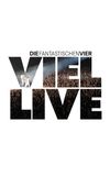 Die Fantastischen Vier - Viel Live