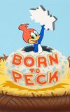 Born to Peck