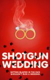 Shotgun Wedding