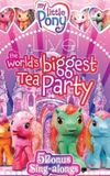 My Little Pony Live! The World's Biggest Tea Party