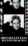 Michael Douglas: The Prodigal Son