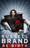 Russell Brand: Re:Birth