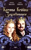 The Crown of the Kings. The Jagiellons