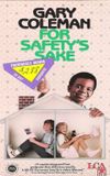 Gary Coleman: For Safety's Sake