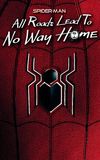 Spider-Man: All Roads Lead to No Way Home