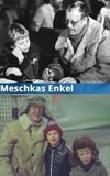 Meschkas Enkel