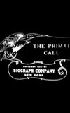 The Primal Call