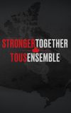 Stronger Together, Tous Ensemble