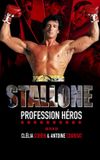 Stallone, profession héros