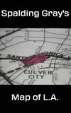 Spalding Gray's Map of L.A.