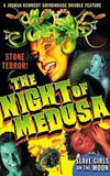 The Night of Medusa