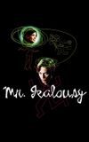 Mr. Jealousy