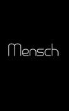 Mensch (not completed)