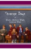 Strange Days at Blake Holsey High