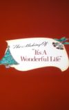 The Making of 'It's a Wonderful Life'