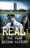 Real: The Plan Behind History