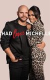 Chad Loves Michelle