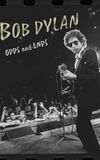 Bob Dylan: Odds and Ends