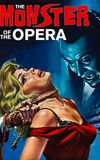 The Monster of the Opera