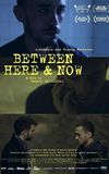 Between Here & Now